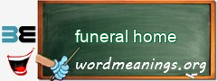 WordMeaning blackboard for funeral home